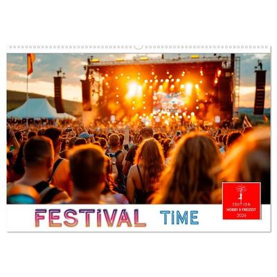 Festival Time (Wandkalender 2026 DIN A2 quer), CALVENDO Monatskalender