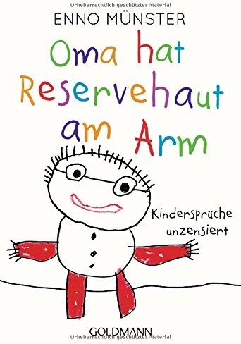Enno Münster - Oma hat Reservehaut am Arm: Kindersprüche unzensiert - Preis vom 09.10.2026 07:28:09 h