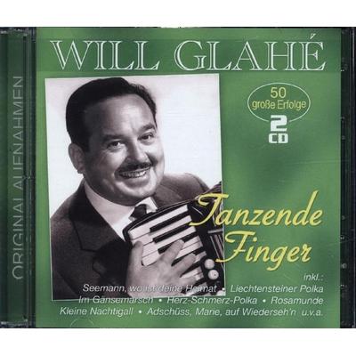 Tanzende Finger-50 groáe Erfolge - Will Glahé, CD, 4260320878475