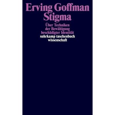 Stigma, Taschenbuch von Erving Goffman, Suhrkamp, 978-3-518-27740-9