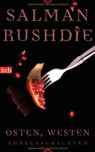 Salman Rushdie - Osten, Westen: Kurzgeschichten - Preis vom 14.10.2026 23:07:16 h