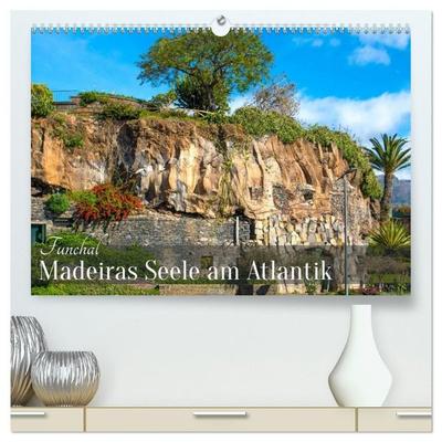Funchal – Madeiras Seele am Atlantik (hochwertiger Premium Wandkalender 2027 DIN A2 quer), Kunstdruck in Hochglanz