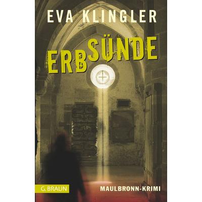 Erbsünde, Taschenbuch von Eva Klingler, Lauinger Verlag