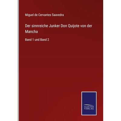 Der sinnreiche Junker Don Quijote von der Mancha, Gebundene Ausgabe von Miguel de Cervantes Saavedra, Bod, 978-3-7525-1875-7