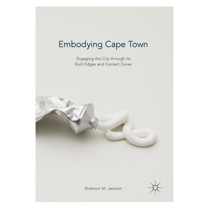 Palgrave Macmillan Jackson:Embodying Cape Town (Englisch, Hardcover, Shannon M. Jackson) (63312449)