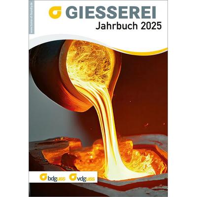 GIESSEREI Jahrbuch 2025, Taschenbuch von , DVS Media, 978-3-96144-278-2