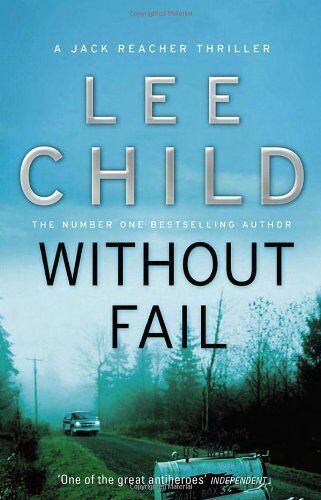 Lee Child - Without Fail: (Jack Reacher 6) - Preis vom 11.10.2026 03:10:56 h