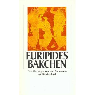 Bakchen, Taschenbuch von Euripides, Insel, 978-3-458-34237-3