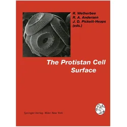 The Protistan Cell Surface, Fachbücher von Richard Wetherbee, Robert A. Andersen, Jeremy D. Pickett-Heaps, Robert, Jeremy, A Andersen, D Pickett-Heaps