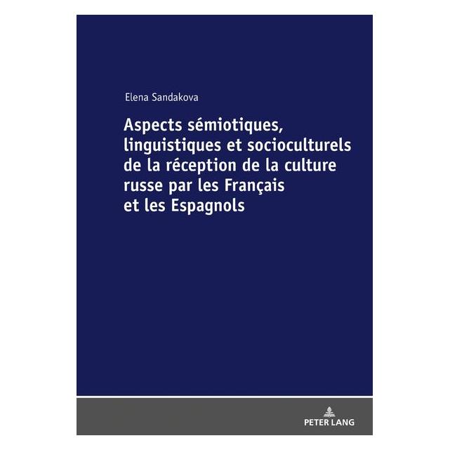Peter Lang Sandakova:Aspects sémiotiques, linguist (Französisch, Hardcover, Elena Sandakova) (67839453)