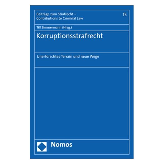 Nomos Korruptionsstrafrecht (Deutsch, Softcover, Till Zimmermann) (38984103)