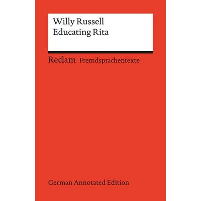 Educating Rita, Taschenbuch von Willy Russell, Reclam, Philipp