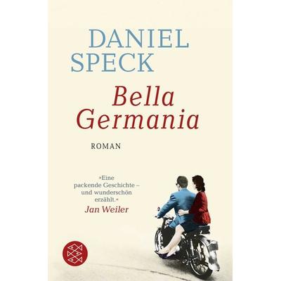 Bella Germania, Taschenbuch von Daniel Speck, Fischer Taschenbuch Verlag