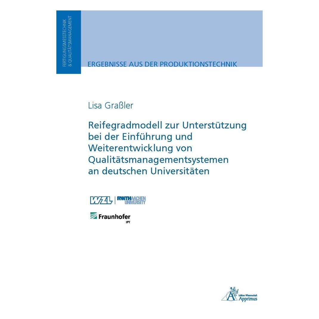 Apprimus Reifegradmodell zur Unterstützung bei der Einführung und Weiterentwicklung von Qualitätsmanagementsy (Deutsch, Softcover, Lisa Grassler) (55883121)