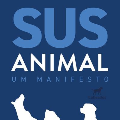 SUS Animal - Alberto Luiz Simões Caldeira, Audio, 9786556257389