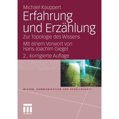 Erfahrung und Erzählung, Taschenbuch von Michael Kauppert, VS Verlag für Sozialwissenschaften, 978-3-531-17454-9