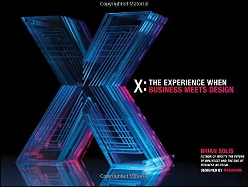 Brian Solis - X: The Experience When Business Meets Design - Preis vom 09.10.2026 07:28:09 h