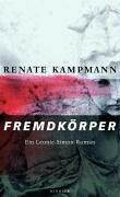 Renate Kampmann - Fremdkörper: Ein Leonie-Simon-Roman - Preis vom 09.10.2026 07:28:09 h