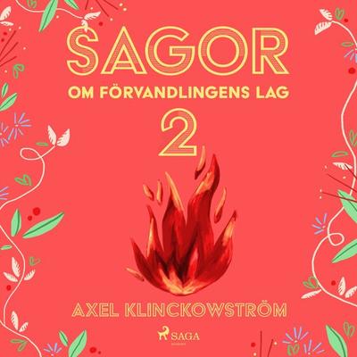 Sagor om förvandlingens lag II - Axel Klinckowström, Audio, 9788728059319