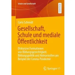 Gesellschaft, Schule und mediale Öffentlichkeit, Fachbücher von Carlo Schmidt