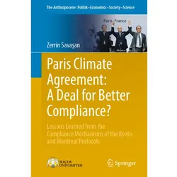 Paris Climate Agreement: A Deal for Better Compliance?, Fachbücher von Zerrin Savasan