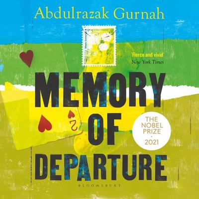 Memory of Departure - Abdulrazak Gurnah, Audio, 9781526656759