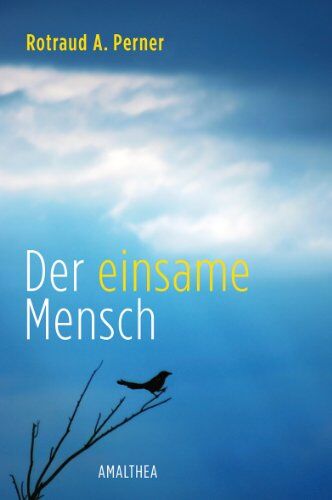 Perner, Rotraud A. - Der einsame Mensch - Preis vom 18.10.2026 15:28:09 h
