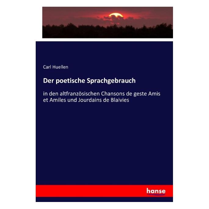 Hansebooks Der poetische Sprachgebrauch (Deutsch, Carl Huellen, 2016) (55882183)