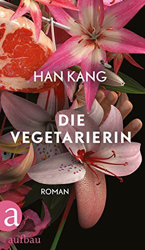 Han Kang - Die Vegetarierin: Roman - Preis vom 30.09.2026 09:01:18 h