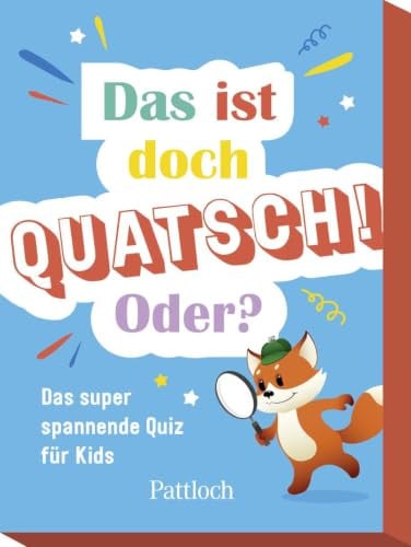 Das ist doch Quatsch! Oder?: Het spannende quizboek voor kinderen vanaf 7 jaar
