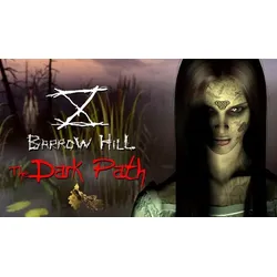 Barrow Hill: The Dark Path
