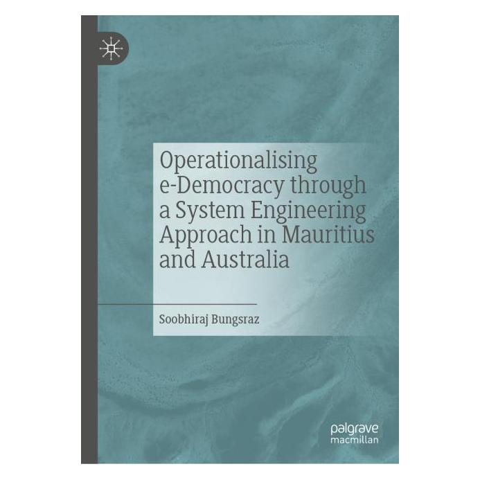 Springer Operationalising e-Democracy through a System Engineering Approach in Mauritius and Australia (Englisch, Hardcover, Soobhiraj Bungsraz) (71875031)