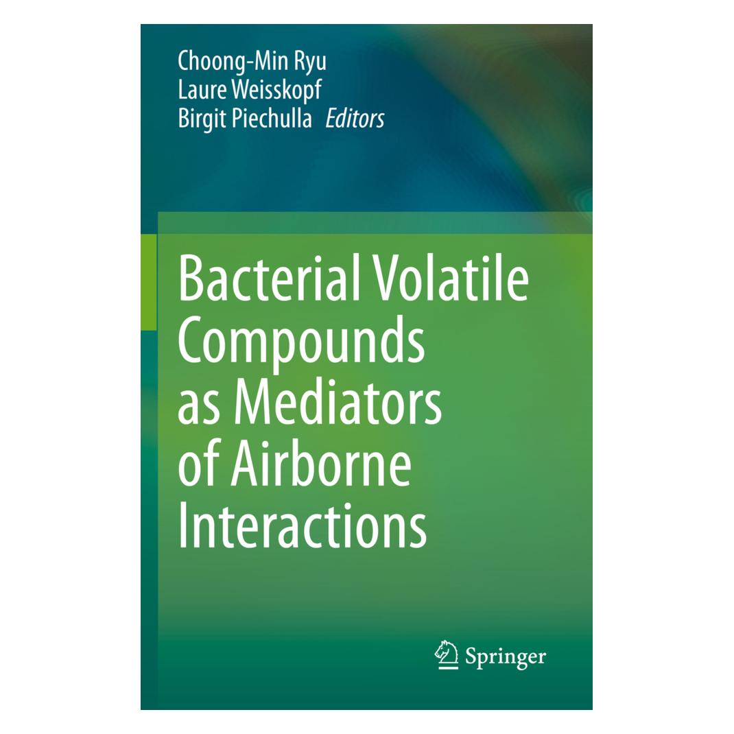 Springer Bacterial Volatile Compounds as Mediators of Airborne Interactions (Englisch, Softcover, Birgit Piechulla, Choong-Min Ryu, Laure Weisskopf) (56203734)
