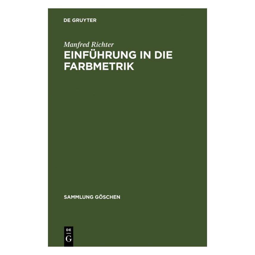 De Gruyter Einführung in die Farbmetrik (Deutsch, Manfred Richter, 1981) (7318419)