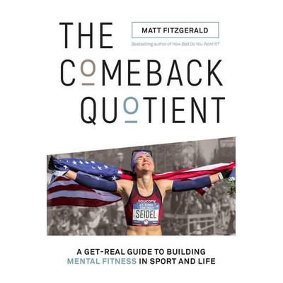 The Comeback Quotient, Taschenbuch von Matt Fitzgerald, Simon & Schuster N.Y., 978-1-948007-16-0