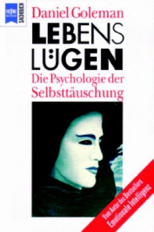 Daniel Goleman - Lebenslügen. Die Psychologie der Selbsttäuschung - Preis vom 19.10.2026 19:33:35 h