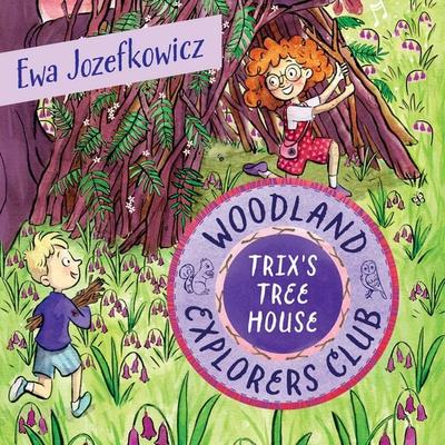 Trix's Tree House - Ewa Jozefkowicz, Audio, 9781035921478