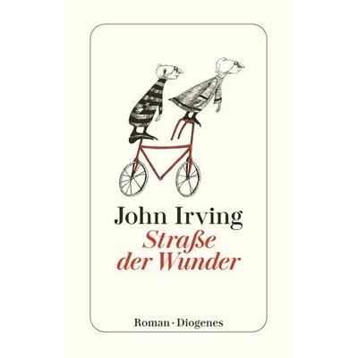 Straße der Wunder, Taschenbuch von John Irving, Diogenes Verlag AG, 978-3-257-24412-0