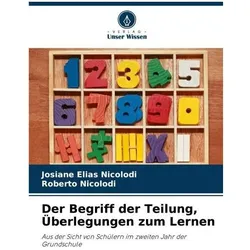 Der Begriff der Teilung, Überlegungen zum Lernen, Schulbücher von Roberto Nicolodi, Josiane Elias Nicolodi
