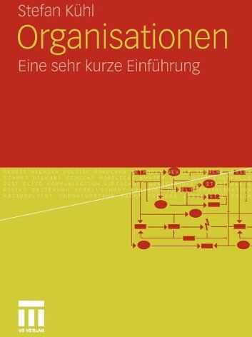 Stefan Kühl - Organisationen: Eine sehr kurze Einführung - Preis vom 09.10.2026 07:28:09 h