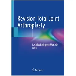 Revision Total Joint Arthroplasty, Fachbücher