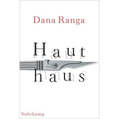 Hauthaus, Taschenbuch von Dana Ranga, Suhrkamp, 978-3-518-42523-7