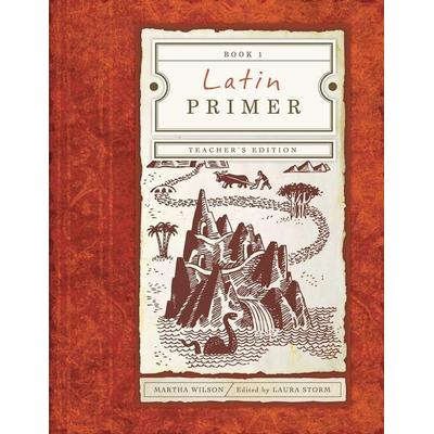 Latin Primer 1, Taschenbuch von Martha Wilson, Canon Press, 978-1-59128-055-2