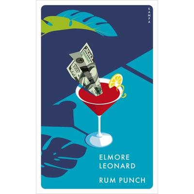 Rum Punch, Gebundene Ausgabe von Elmore Leonard, Kampa Verlag, 978-3-311-12557-0