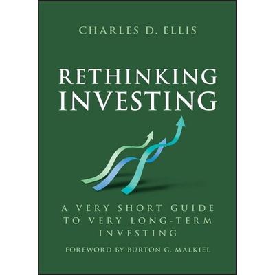 Rethinking Investing, Gebundene Ausgabe von Charles D. Ellis, John Wiley & Sons, 978-1-394-32829-1