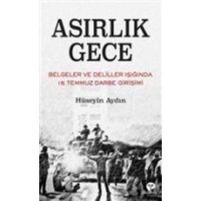 Asirlik Gece, Taschenbuch von Hüseyin Aydin, Turkuvaz Kitap