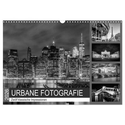 URBANE FOTOGRAFIE Zwölf klassische Impressionen (Wandkalender 2026 DIN A3 quer), CALVENDO Monatskalender
