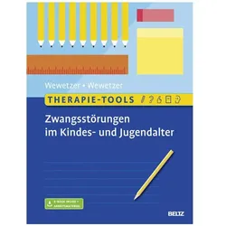 Therapie-Tools Zwangsstörungen im Kindes- und Jugendalter, Fachbücher von Christoph Wewetzer, Gunilla Wewetzer