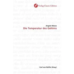 Die Temperatur des Gehirns, Fachbücher von Angelo Mosso