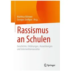Rassismus an Schulen, Fachbücher von Matthias Böhmer, Georges Steffgen
